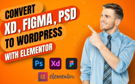I will convert xd, figma, PSD to wordpress with elementor